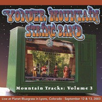 Yonder Mountain String Band - Mountain Tracks, Vol. 3