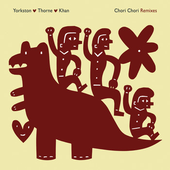 Yorkston/Thorne/Khan - Chori Chori Remixes
