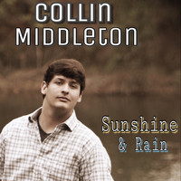 Collin Middleton - Sunshine and Rain