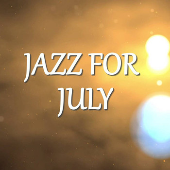 Various Artists - Jazz For July