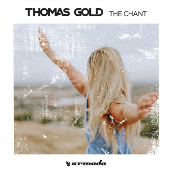 Thomas Gold - The Chant