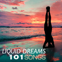 Liquid Blue - Liquid Dreams - 101 Songs to Soothe Your Mind, Body and Soul, Mindfulness Sleep