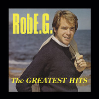 Rob E.G. - The Greatest Hits