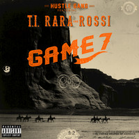 Hustle Gang - Game 7 (Explicit)