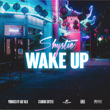 Shystie - Wake Up