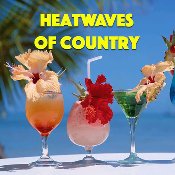 Various Artists - Heatwaves Of Country