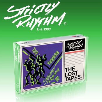 Tony Humphries - The Lost Tapes: Tony Humphries Strictly Rhythm Mix