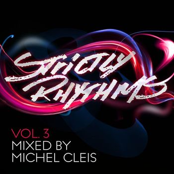 Michel Cleis - Strictly Rhythms, Vol. 3 (Mixed by Michel Cleis)
