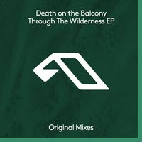 Death on the Balcony - Through The Wilderness EP