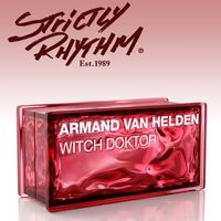 Armand Van Helden - Witch Doktor (Eddie Thoneick Remix)