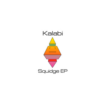 Kalabi - Squidge EP