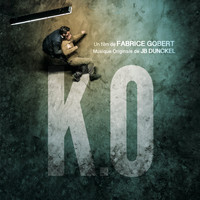 JB Dunckel - K.O (Original Motion Picture Soundtrack)