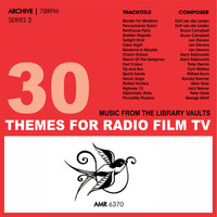 The Symphonia Orchestra - Themes for Radio, Film Television (Series 2) Vol. 30