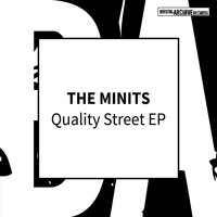 The Minits - Quality Street