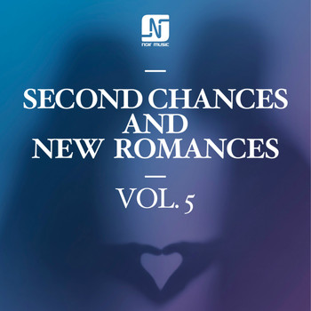 Various Artists - Second Chances and New Romances, Vol. 5