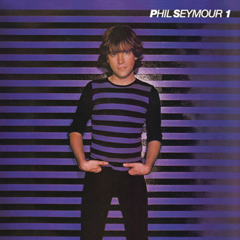 Phil Seymour - Archive Series, Vol. 1