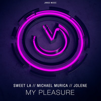 Sweet LA, Michael Murica - My Pleasure