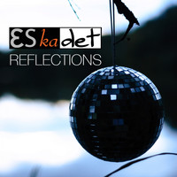 Eskadet - Reflections