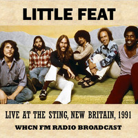 Little Feat - Live at the Sting, New Britain, 1991 (Fm Radio Broadcast)
