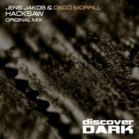 Jens Jakob & Diego Morrill - Hacksaw