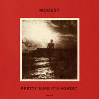 Modest - Pretty Sure It's Honest II