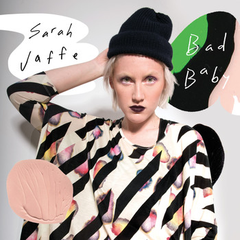Sarah Jaffe - Bad Baby (Explicit)