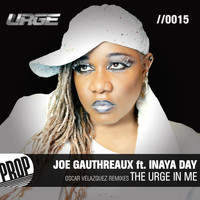 Joe Gauthreaux - The Urge in Me (Oscar Velazquez Remixes)