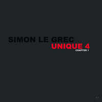 Simon Le Grec - Unique 4 (Chapter I)