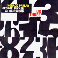 Horace Parlan - Us Three