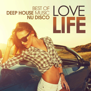 Various Artists - Love Life (Best of Deep House Music Nu Disco)