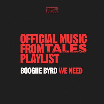 Boogiie Byrd - We Need