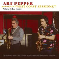 Art Pepper - Art Pepper Presents "West Coast Sessions!" Volume 3: Lee Konitz
