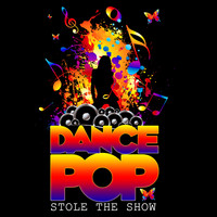 Let The Music Play - Dance Pop Stole the Show (Explicit)