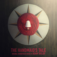 Adam Taylor - The Handmaid's Tale (Original Soundtrack)