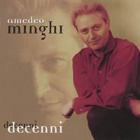 Amedeo Minghi - Decenni