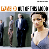 Lyambiko - Out of This Mood (Remastered & Extended)