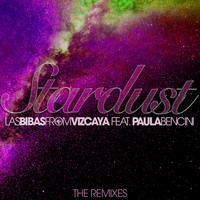 Las Bibas From Vizcaya - Stardust - The Remixes