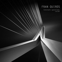 Fran Quiros - Constant Questions