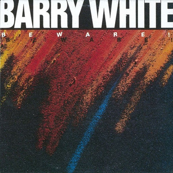 Barry White / - Beware!