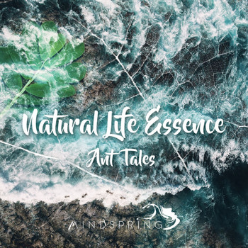 Natural Life Essence - Ant Tales