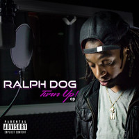 Ralph Dog - Turn Up