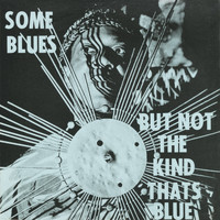 Sun Ra / - Some Blues But Not the Kind That's Blue