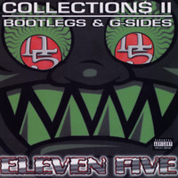 11/5 - Collections: Bootlegs & G-Sides, Vol. 2 (Explicit)
