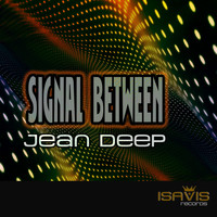 Jean Deep - Signal Between