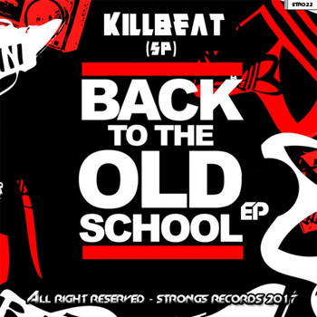 KillBeat (SP) - Back To The Old School EP