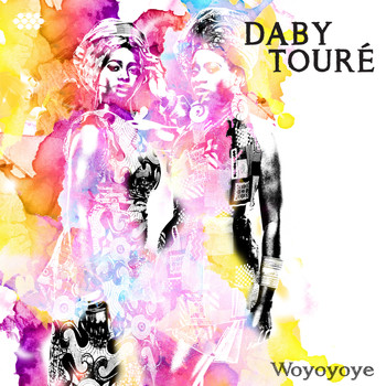 Daby Touré / - Woyoyoye