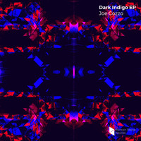 Joe Cozzo - Dark Indigo EP