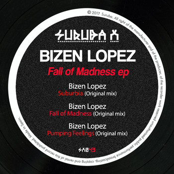 Bizen Lopez - Fall of Madness Ep