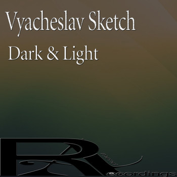 Vyacheslav Sketch - Dark & Light