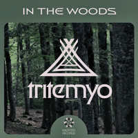 Tritemyo - In The Woods